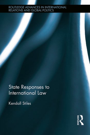 STATE RESPONSES TO INTERNATIONAL LAW