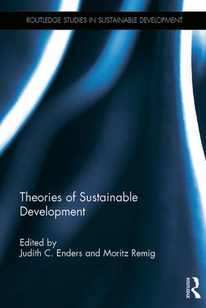THEORIES OF SUSTAINABLE DEVELOPMENT