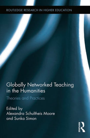 GLOBALLY NETWORKED TEACHING IN THE HUMANITIES