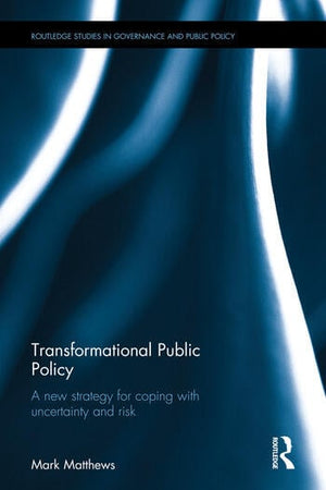 TRANSFORMATIONAL PUBLIC POLICY