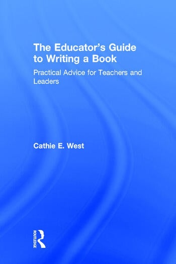 THE EDUCATORS'S GUIDE TO WRITING A BOOK