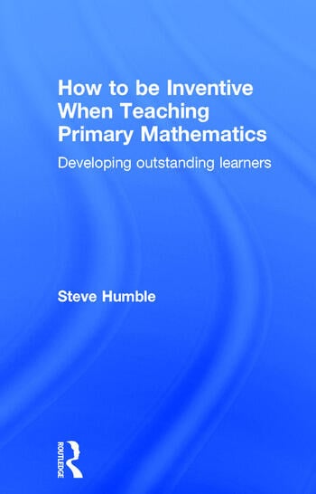 HOW TO NE INVENTIVE WHEN TEACHING PRIMARY MATHEMATICS