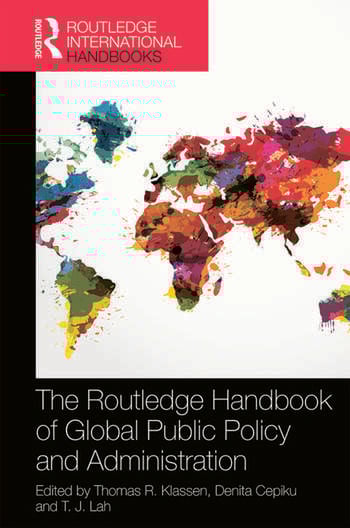 THE ROUTLEDGE HANDBOOK OF GLOBAL PUBLIC POLICY AND ADMINISTRATION