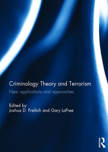 CRIMINOLOGY THEORY AND TERRORISM