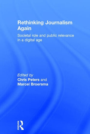 RETHINKING JOURNALISM AGAIN