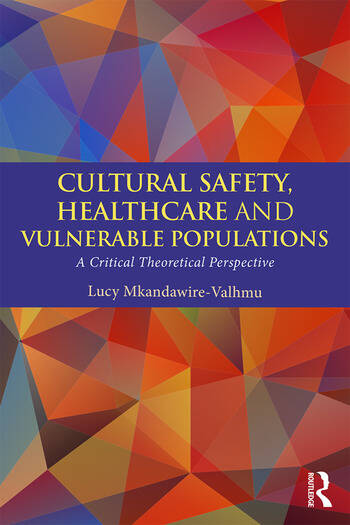 CULTURAL SAFETY,HEALTHCARE AND VULNERABLE POPULATIONS
