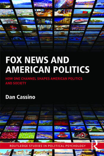 FOX NEWS AND AMERICAN POLITICS