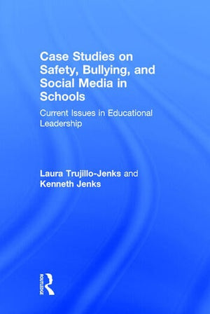 CASE STUDIES ON SAFETY, BULLYING, AND SOCIAL MEDIA IN SCHOOLS