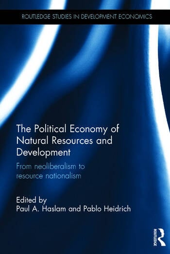 THE POLITICAL ECONOMY OF NATURAL RESOURCES AND DEVELOPMENT