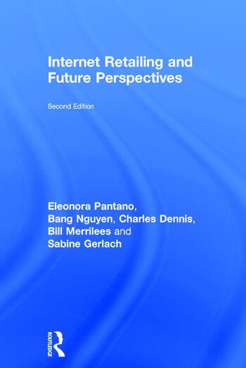 INTERNET RETAILING AND FUTURE PERSPECTIVES