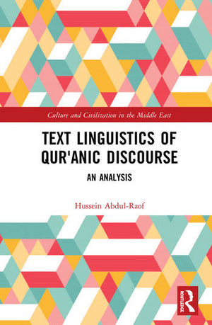 TEXT LINGUISTICS OF QUR'ANIC DISCOURSE