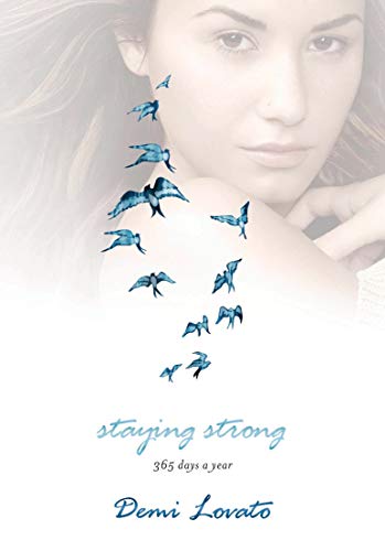 STAYING STRONG: 365 DAYS A YEAR