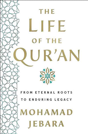 THE LIFE OF THE QUR'AN
