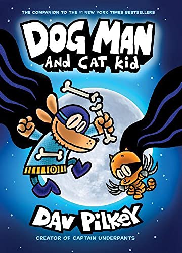 DOG MAN: AND CAT KID