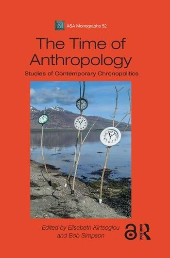 THE TIME OF ANTHROPOLOGY
