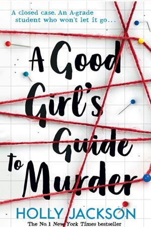 A GOOD GIRL'S GUIDE TO MURDER