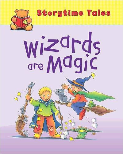STORYTIME TALES: WIZARDS ARE MAGIC