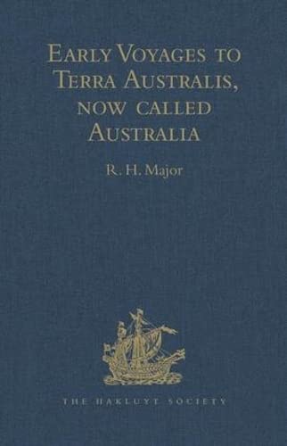 EARLY VOYAGES TO TERRA AUSTRALIS, NOW CALLED AUSTRALIA