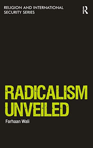 RADICALISM UNVEILED
