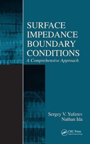 SURFACE IMPEDANCE BOUNDARY CONDITIONS