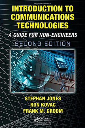 INTRODUCTION TO COMMUNICATIONS TECHNOLOGIES