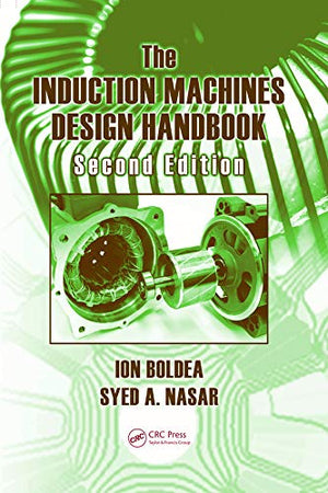 THE INDUCTION MACHINES DESIGN HANDBOOK