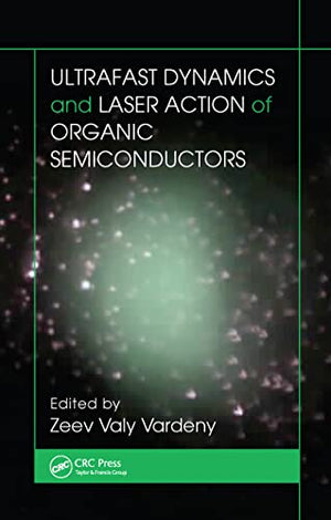 ULTRAFAST DYNAMICS AND LASER ACTION OF ORGANIC SEMICONDUCTORS