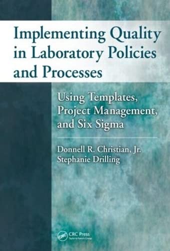 IMPLEMENTING QUALITY IN LABORATORY POLICIES AND PROCESSES