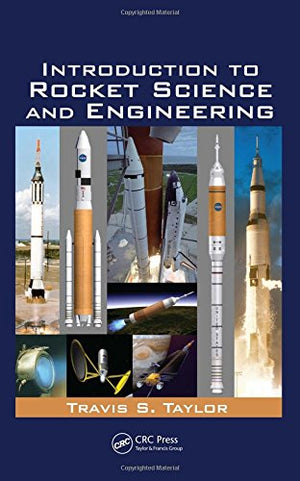 INTRODUCTION TI ROCKET SCIENCE AND ENGINEERING