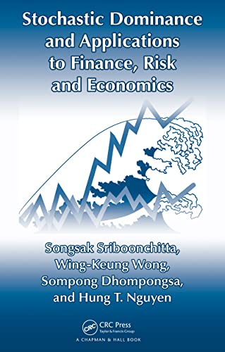 STOCHASTIC DOMINANCE AND APPLICATIONS TO FINANCE, RISK AND ECONOMICS