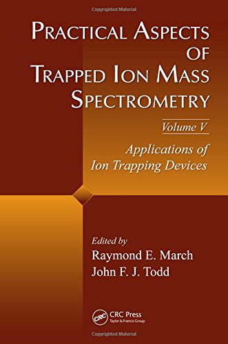 PRACTICAL ASPECTS TRAPPED ION MASS SPECTROMETRY