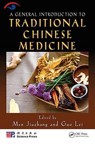 A GENERAL INTRODUCTION TO TRADITIONAL CHINESE MEDICINE