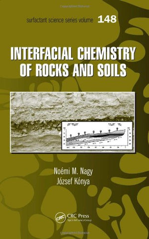 INTERFACIAL CHEMISTRY OF ROCKS AND SOILS