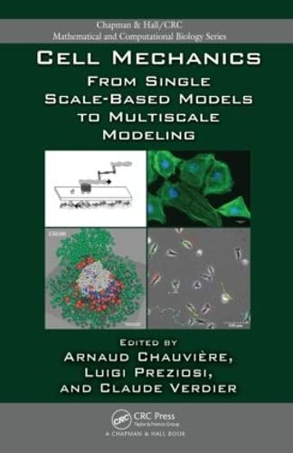 CELL MECHANICS FROM SINGLE SCALE-BASED MODELS TO MULTISCALE MODELING