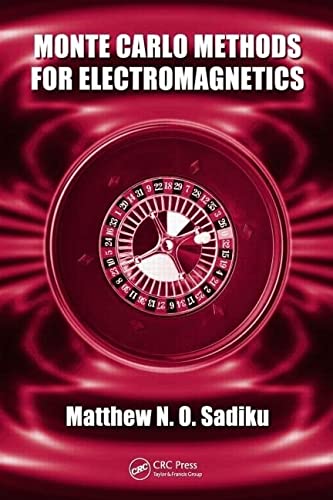 MONTE CARLO METHODS FOR ELECTROMAGNETICS
