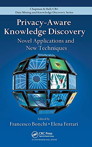 PRIVACY-AWARE KNOWLEDGE DISCOVERY