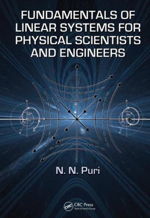 FUNDAMENTALS OF LINEAR SYSTEMS FOR PHYSICAL SCIENTISTS AND ENGINEERS