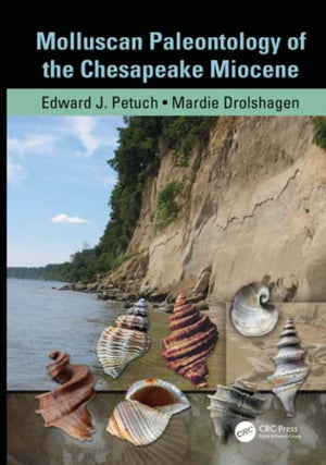 MOLLUSCAN PALEONTOLOGY OF CHESAPEAKE MIOCENE