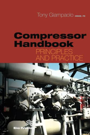 COMPRESSOR HANDBOOK: PRINCIPLES AND PRACTICE
