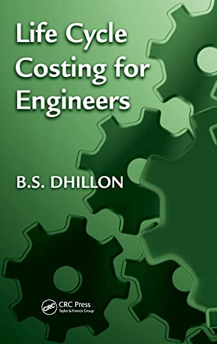 LIFE CYCLE COSTING FOR ENGINEERS