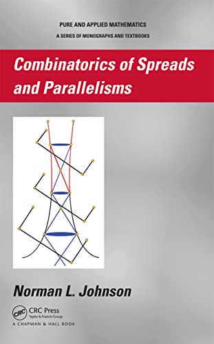 COMBINATORICS OF SPREADS AND PARALLELISMS