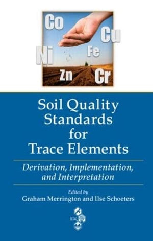 SOIL QUALITY STANDARDS FOR TRACE ELEMENTS