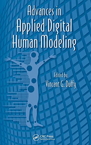 ADVANCES IN APPLIED DIGITAL HUMAN MODELING