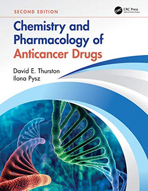 CHEMISTRY AND PHARMACOLOGY OF ANTICANCER DRUGS