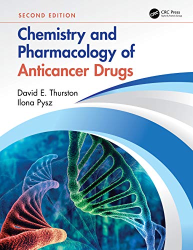 CHEMISTRY AND PHARMACOLOGY OF ANTICANCER DRUGS