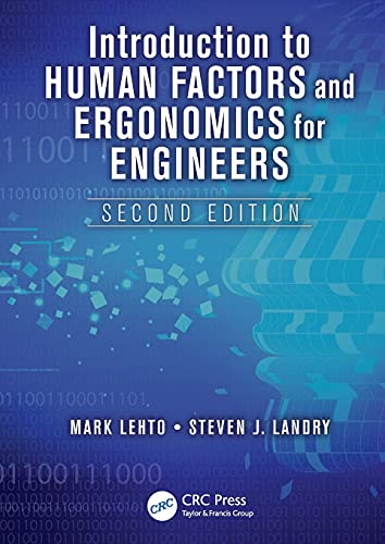 INTRODUCTION TO HUMAN FACTORS AND ERGONOMICS FOR ENGINEERS