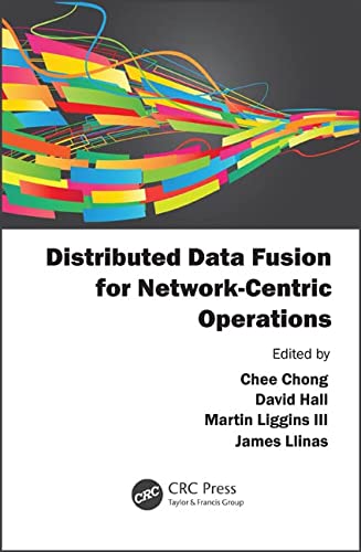 DISTRIBUTED DATA FUSION FOR NETWORK-CENTRIC OPERATIONS