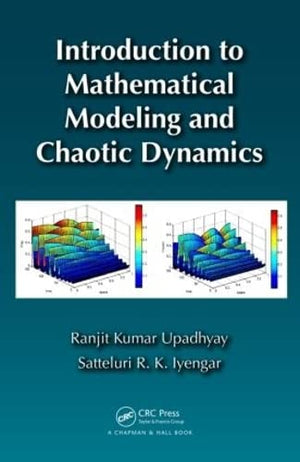 INTRODUCTION TO MATHEMATICAL MODELING AND CHAOTIC DYNAMICS