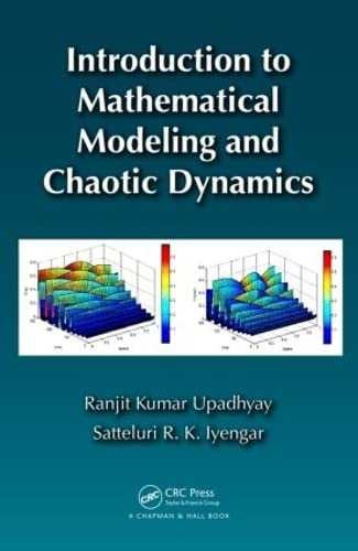 INTRODUCTION TO MATHEMATICAL MODELING AND CHAOTIC DYNAMICS
