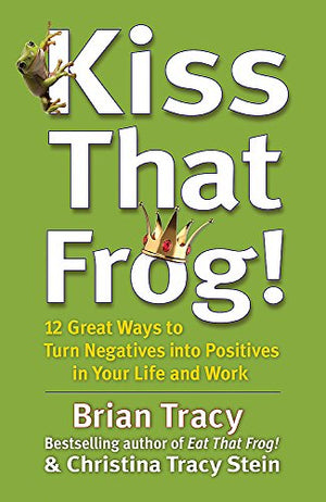 KISS THAT FROG!
